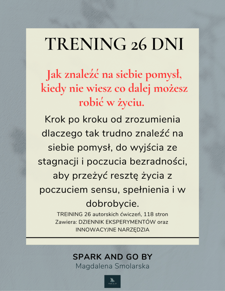 Jak znaleźc na siebie pomysł