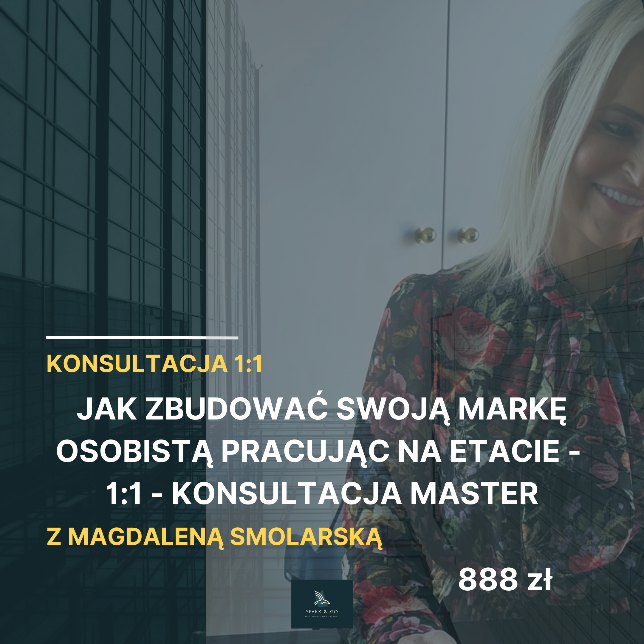 JAK ZBUDOWAĆ SWOJĄ MARKĘ OSOBISTĄ PRACUJĄC NA ETACIE - 1:1 - KONSULTACJA MASTER - 888 zł